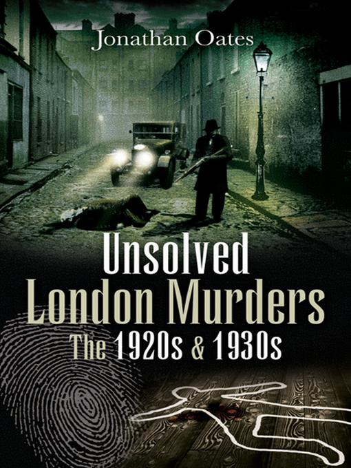 Title details for Unsolved London Murders by Jonathan Oates - Available